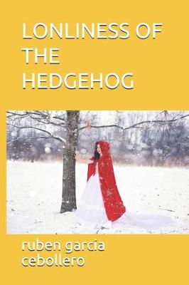 Book cover for Lonliness of the Hedgehog