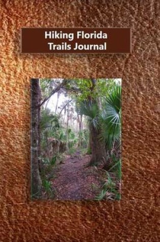 Cover of Hiking Florida Trails Journal