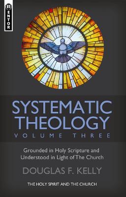 Book cover for Systematic Theology (Volume 3)