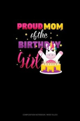 Cover of Proud Mom Of The Birthday Girl