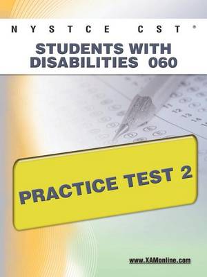 Cover of NYSTCE CST Students with Disabilities 060 Practice Test 2