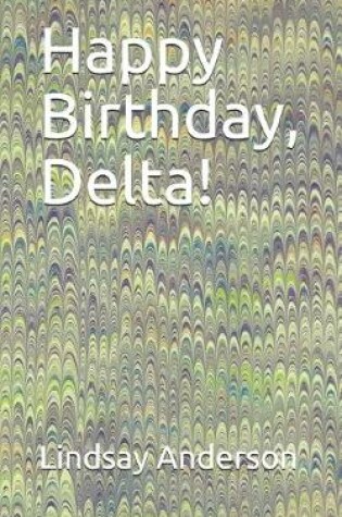 Cover of Happy Birthday, Delta!