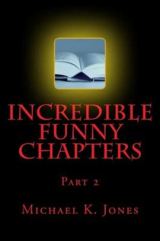 Cover of Incredible Funny Chapters