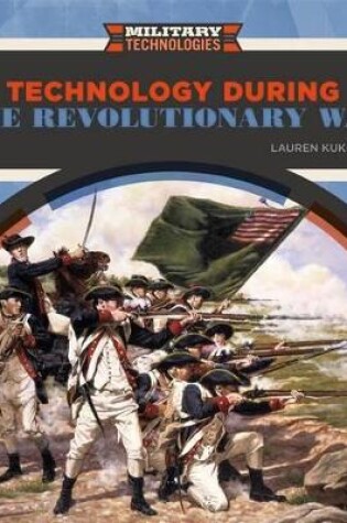 Cover of Technology During the Revolutionary War