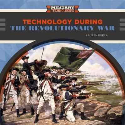 Cover of Technology During the Revolutionary War