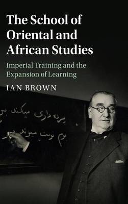 Book cover for The School of Oriental and African Studies