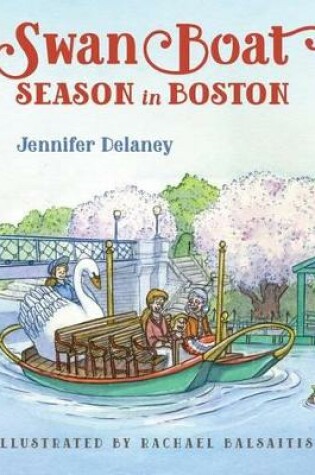 Cover of Swan Boat Season in Boston