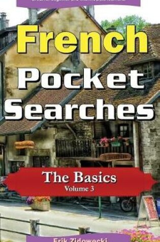 Cover of French Pocket Searches - The Basics - Volume 3