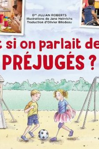 Cover of Et Si on Parlait Des Préjugés ?