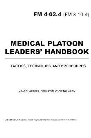 Cover of FM 4-02.4 Medical Platoon Leaders Handbook