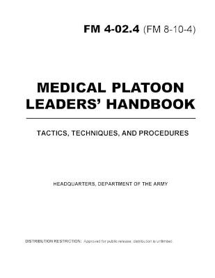 Book cover for FM 4-02.4 Medical Platoon Leaders Handbook