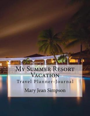 Book cover for My Summer Resort Vacation