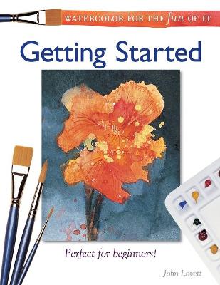 Cover of Watercolor for the Fun of It - Getting Started