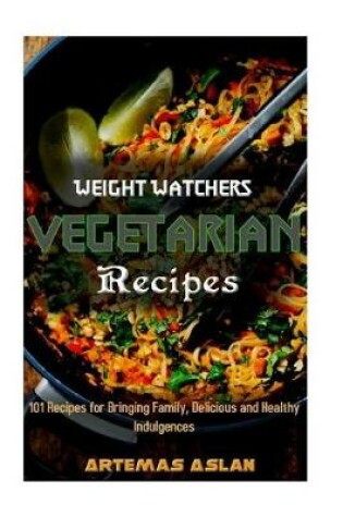 Cover of Weight Watchers Vegetarian Recipes