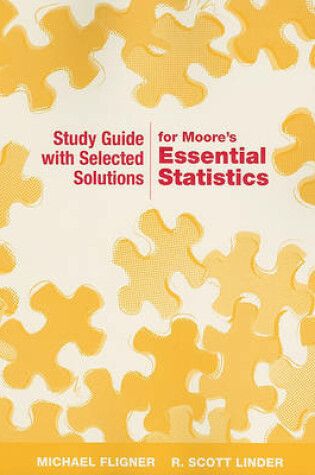 Cover of Study Guide with Selected Solutions for Moore's Essential Statistics