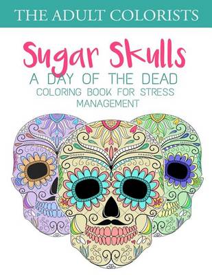 Cover of Sugar Skulls