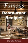 Book cover for Famous Restaurant Recipes