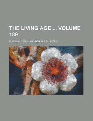 Book cover for The Living Age Volume 189