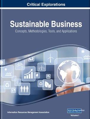 Cover of Sustainable Business: Concepts, Methodologies, Tools, and Applications