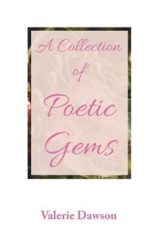 Cover of A Collection of Poetic Gems