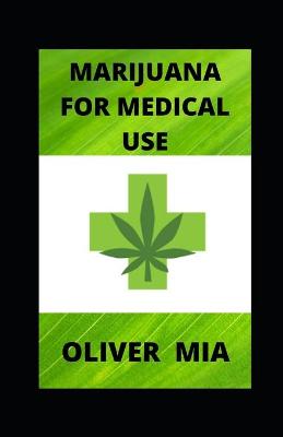 Book cover for Marijuana For Medical Use