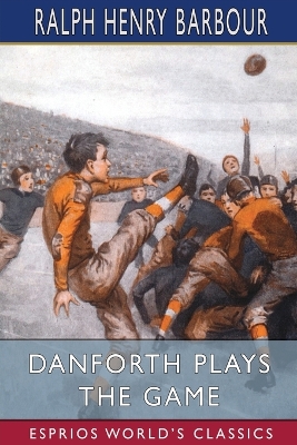 Book cover for Danforth Plays the Game (Esprios Classics)