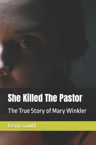 Cover of She Killed The Pastor