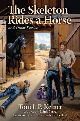 Book cover for The Skeleton Rides a Horse and Other Stories