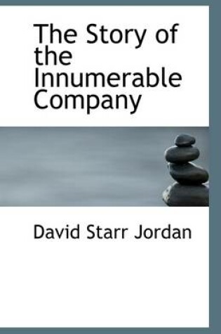 Cover of The Story of the Innumerable Company