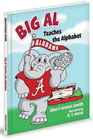 Cover of Big Al Teaches the Alphabet