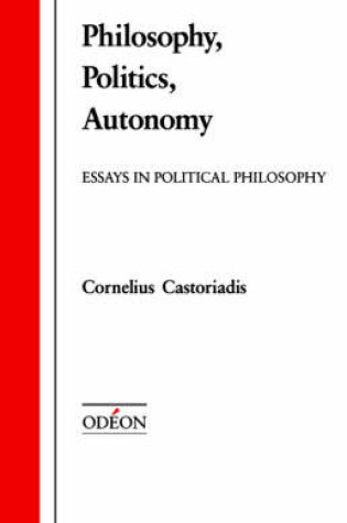 Cover of Philosophy, Politics, Autonomy