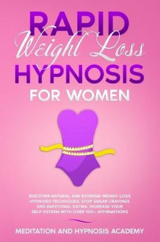 Cover of Rapid Weight Loss Hypnosis for Women