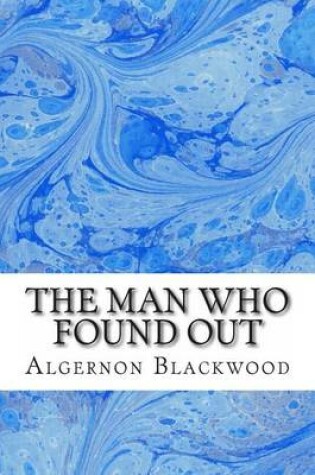 Cover of The Man Who Found Out