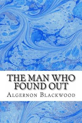 Book cover for The Man Who Found Out