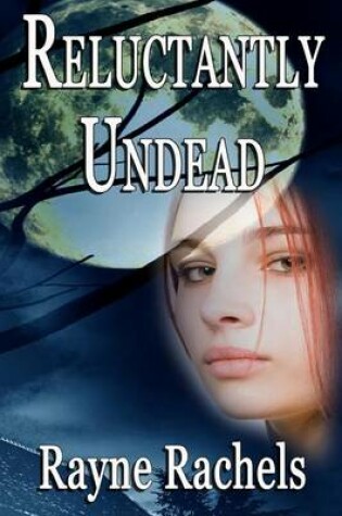 Cover of Reluctantly Undead