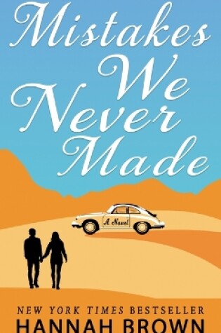 Cover of Mistakes We Never Made