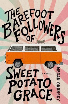 Cover of The Barefoot Followers of Sweet Potato Grace