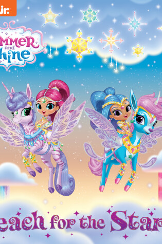 Cover of Reach for the Stars! (Shimmer and Shine)