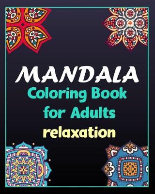 Book cover for Mandala coloring book for adults relaxation