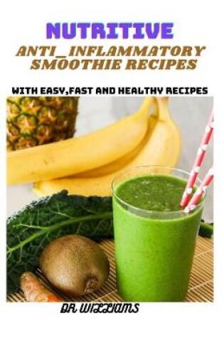 Cover of Nutritive Anti_inflammatory Smoothie Recipes