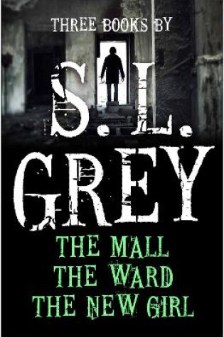 Cover of Three Books by S. L. Grey
