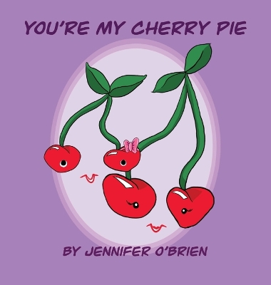 Book cover for You're My Cherry Pie