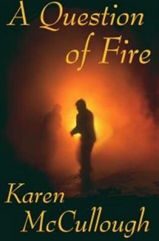 Cover of A Question of Fire