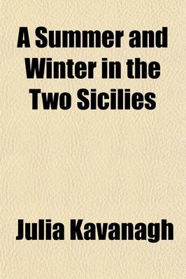 Book cover for A Summer and Winter in the Two Sicilies