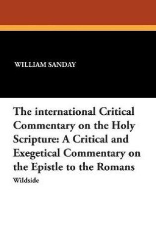 Cover of The International Critical Commentary on the Holy Scripture