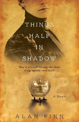 Book cover for Things Half in Shadow