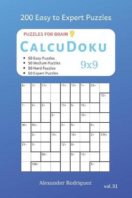 Book cover for Puzzles for Brain - CalcuDoku 200 Easy to Expert Puzzles 9x9 vol.31