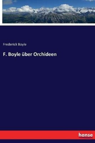 Cover of F. Boyle �ber Orchideen