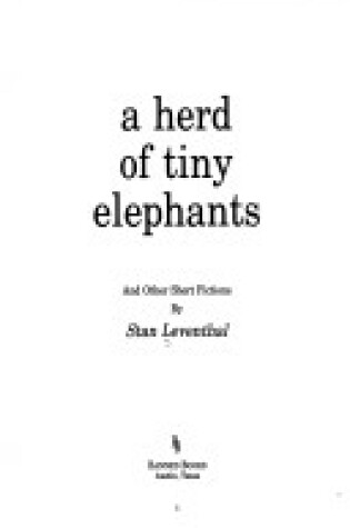 Cover of A Herd of Tiny Elephants