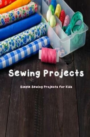 Cover of Sewing Projects